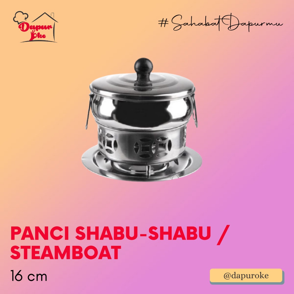 Panci Shabu - Shabu / Steamboat