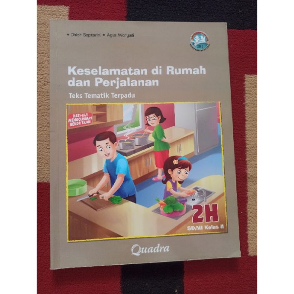 BUKU BEKAS TEKS TEMATIK TERPADU KELAS 2 SD JILID 2H QUADRA KURIKULUM 2013