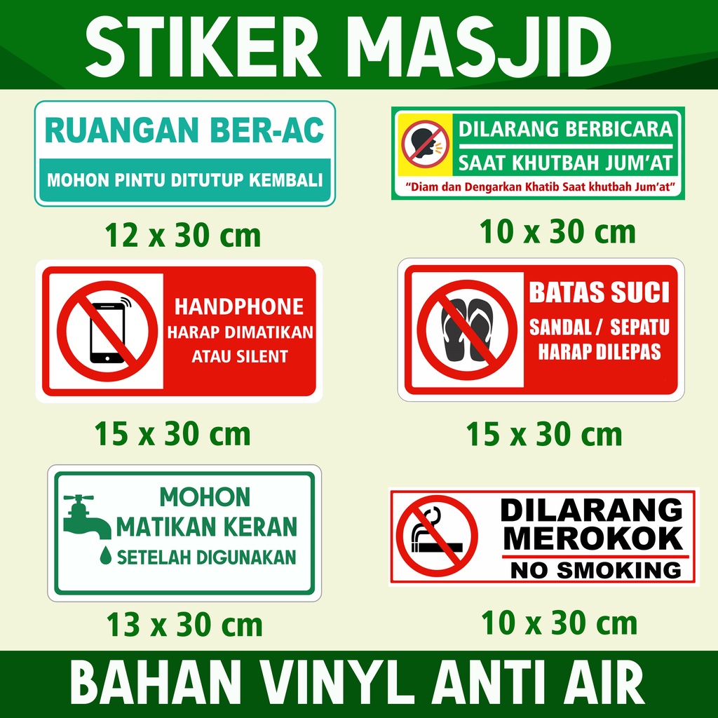 

Stiker Vinyl Larangan di Masjid, Stiker Batas Suci, HP Mohon dinonaktifkan, Jangan berbicara saat Khutbah, Jangan merokok, Ruangan Ber AC, Stiker Matikan Keran