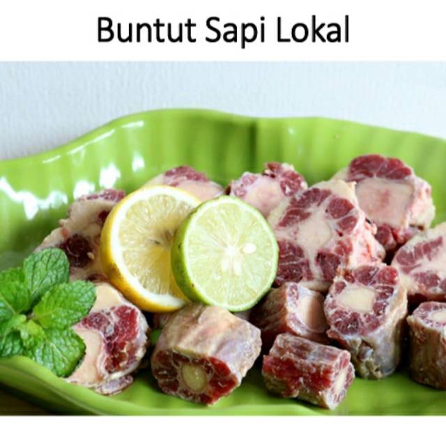

Oxtail lokal / buntut lokal