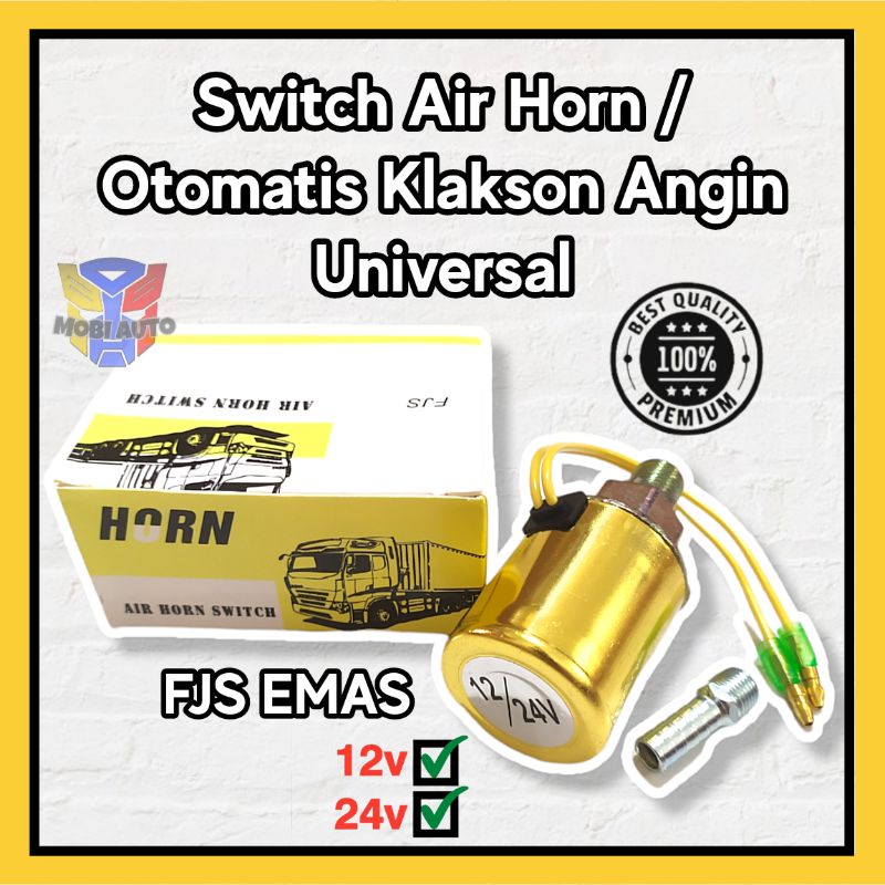 SWITCH AIR HORN FJS EMAS OTOMATIS KLAKSON ANGIN 12 VOLT & 24 VOLT