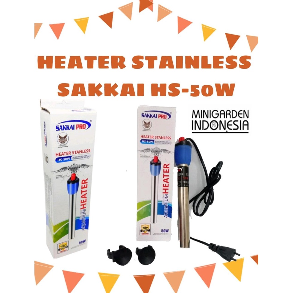 HEATER STAINLESS SAKKAI PRO HS-50W PENGHANGAT PEMANAS AIR AQUARIUM