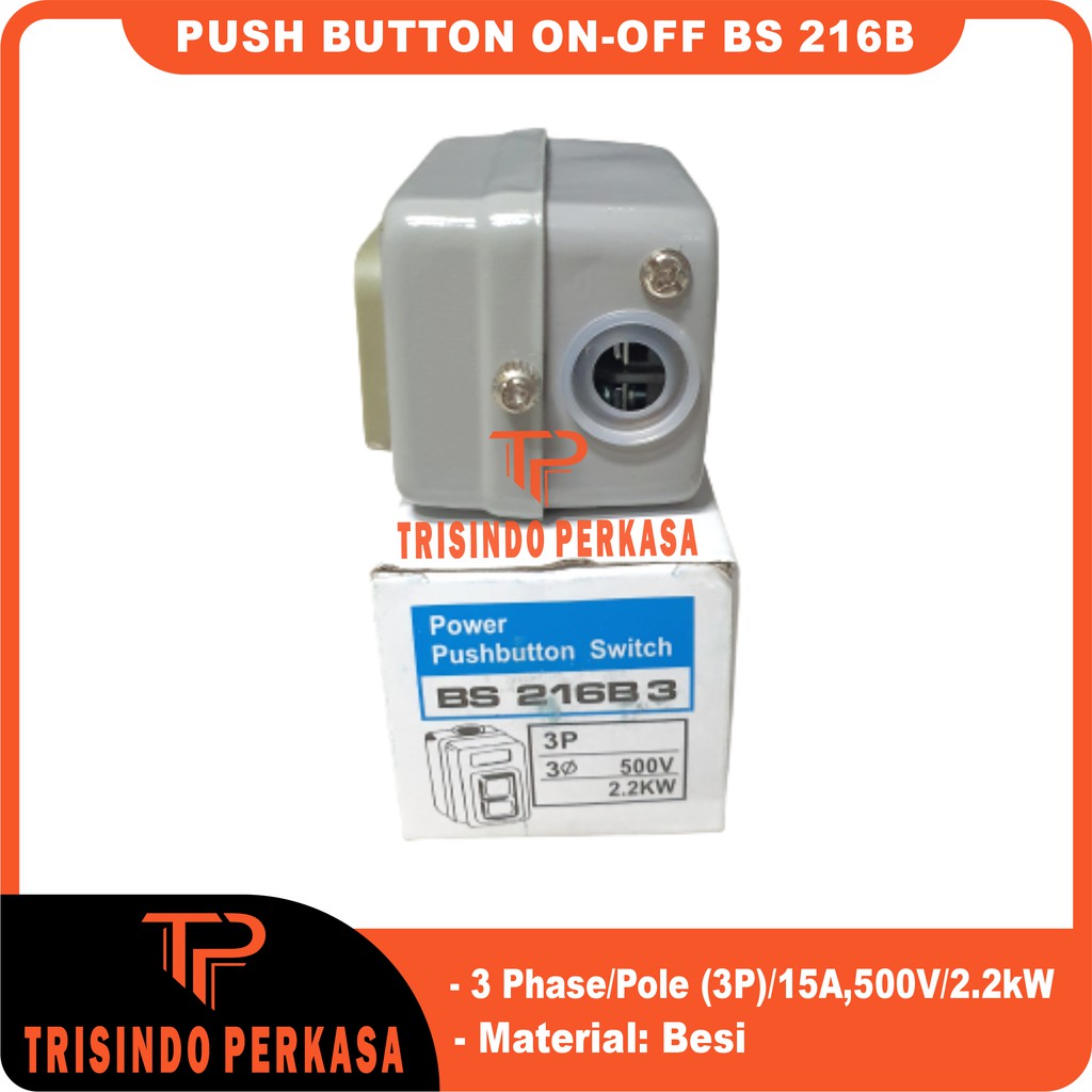 Push Button On-Off BS 216 B (15A)