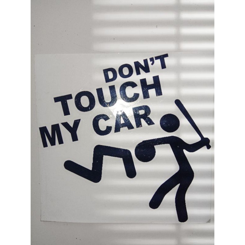 

Dont Touch sticker cutting mobil