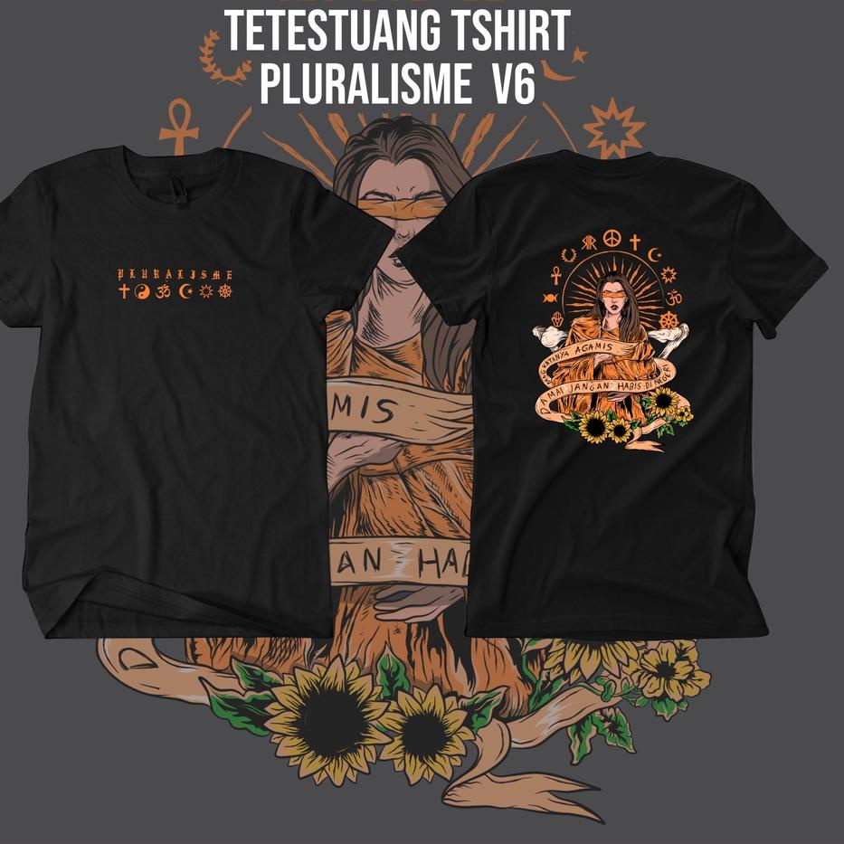 Update Tetestuang Pluralisme Vol 6  Kaos Pluralisme | Tolerance Beragama 