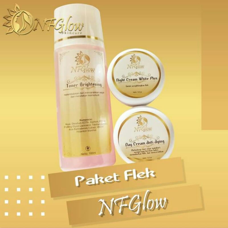 Nf glow skincare paket flek Rahasia wanita cantik