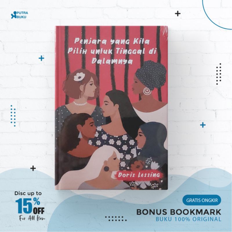 Penjara yang Kita Pilih untuk Tinggal di Dalamnya Original