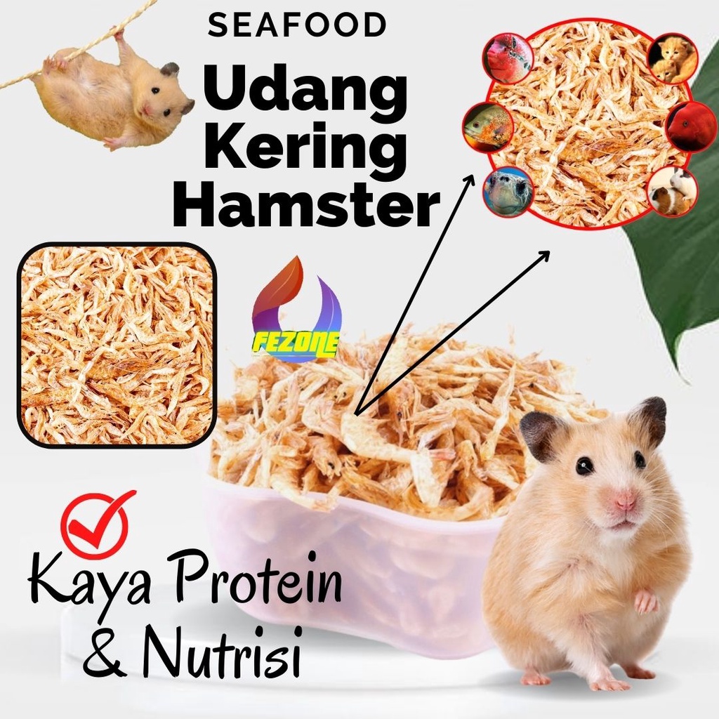 MAKANAN HAMSTER MAKANAN SUGAR GLIDER UDANG KERING UNTUK HAMSTER SUGARGLIDER FEZONE