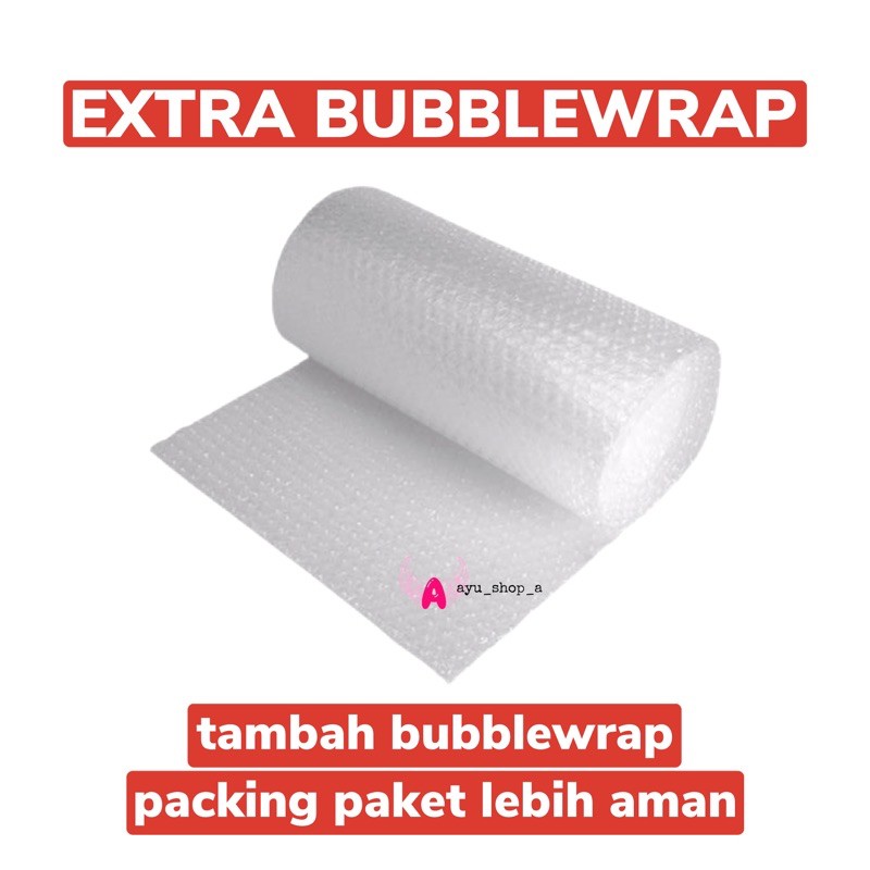 Extra Bubble Wrap Packing