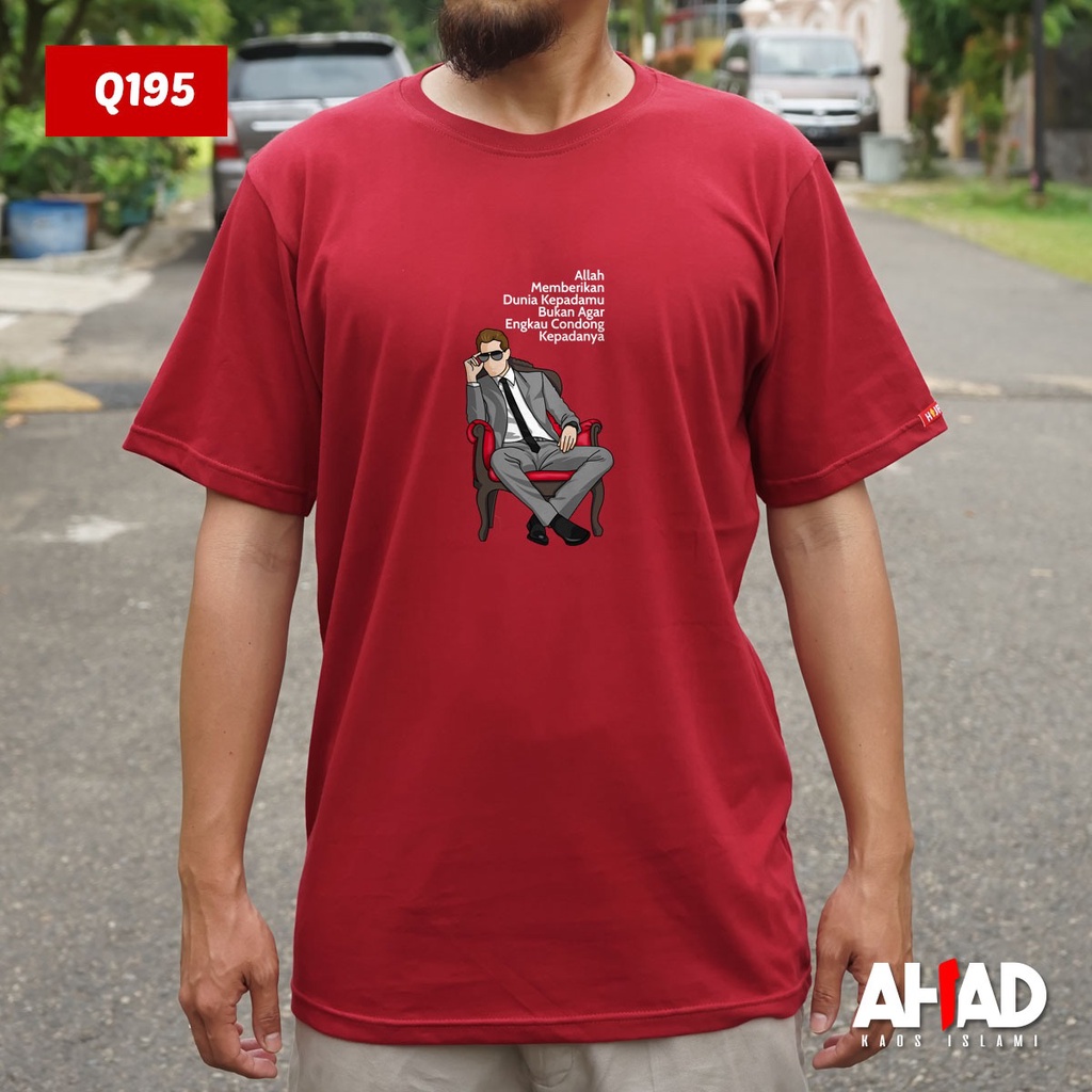 Kaos Islami Ahad - Allah memberikan dunia kepadamu Q193