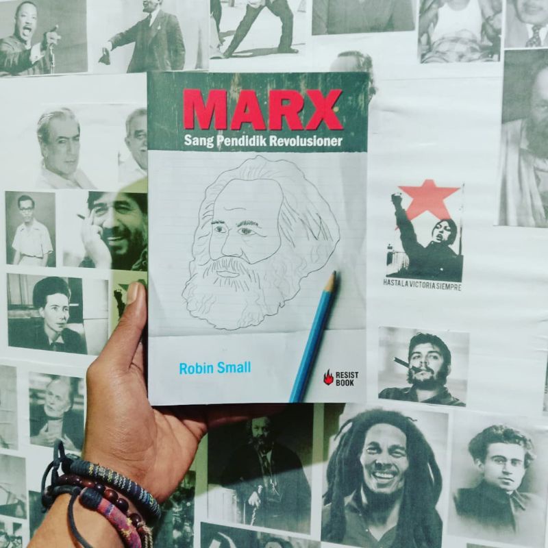 Marx: Sang Pendidik Revolusioner by Robin Small - Resist Book