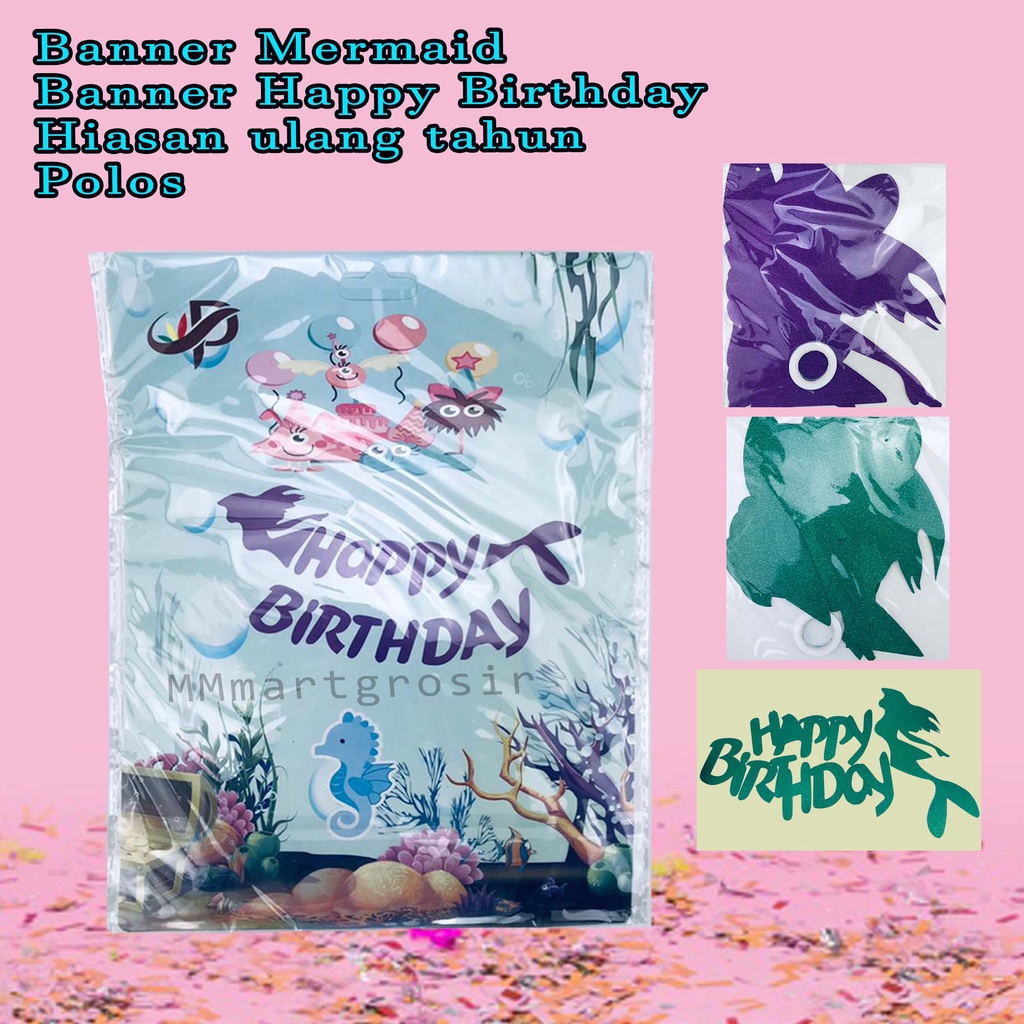 Banner Mermaid / Banner Happy Birthday / Hiasan ulang tahun / Polos