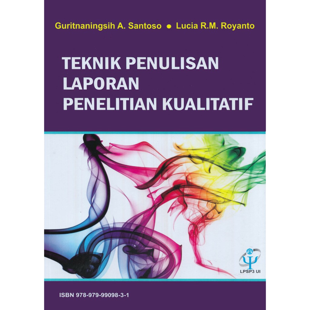 

Teknik Penulisan Laporan Penelitian Kualitatif by Guritnaningsih