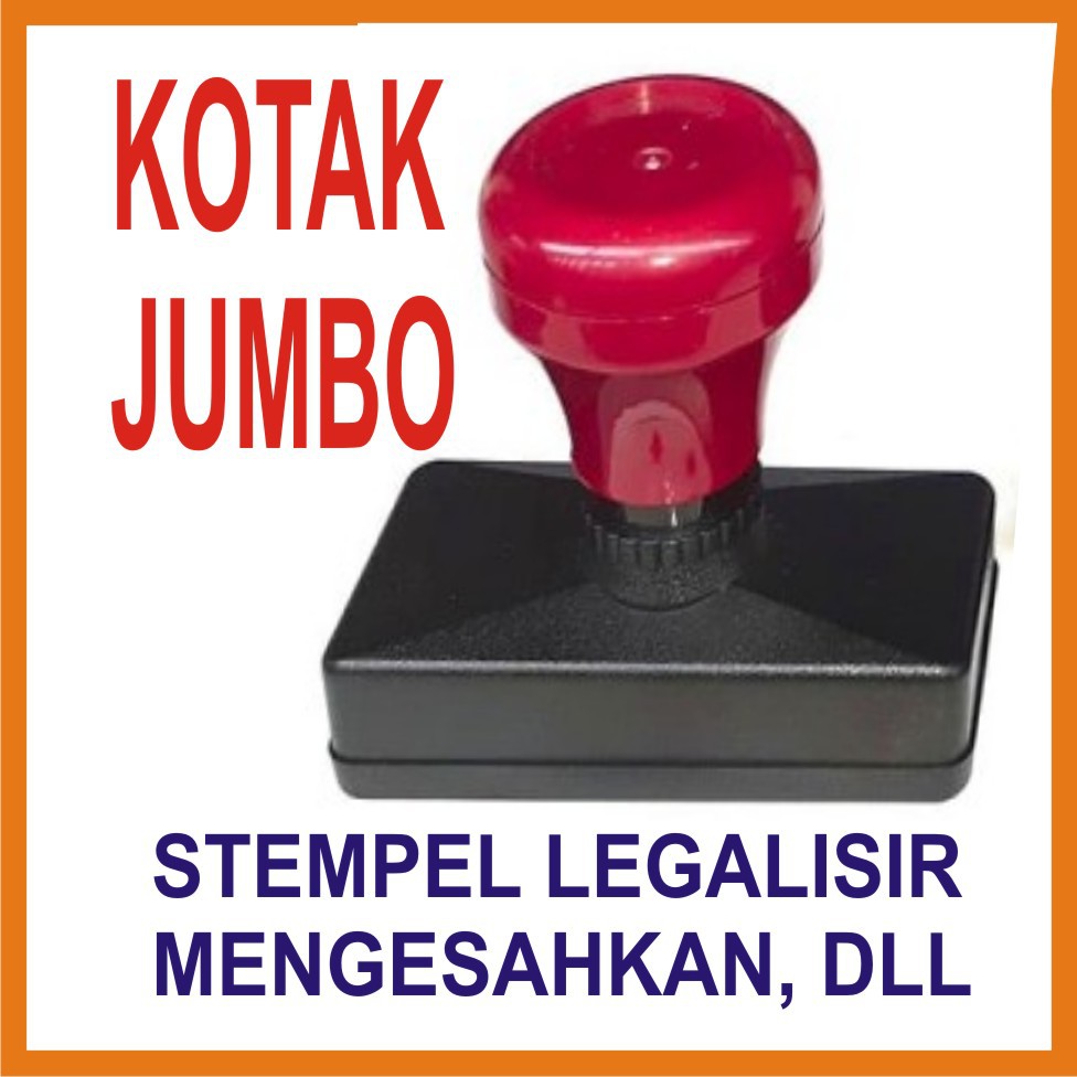 

STEMPEL LEGALISIR, JUMBO, MENGESAHKAN, DLL