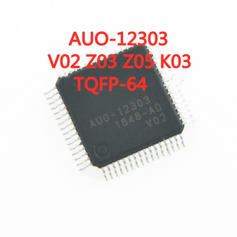 1pc / LOT chip Layar LCD AUO-12303 V02 Z03 Z05 K03 TQFP-64 SMD