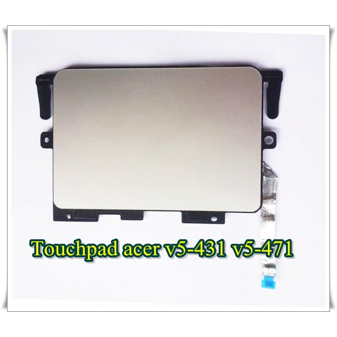 Jual Touchpad laptop acer v5431 v5 471 v5 431 v5471G v5471 Shopee