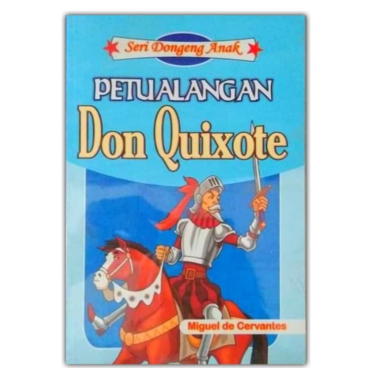Petualangan Don Quixote - Miguel De C