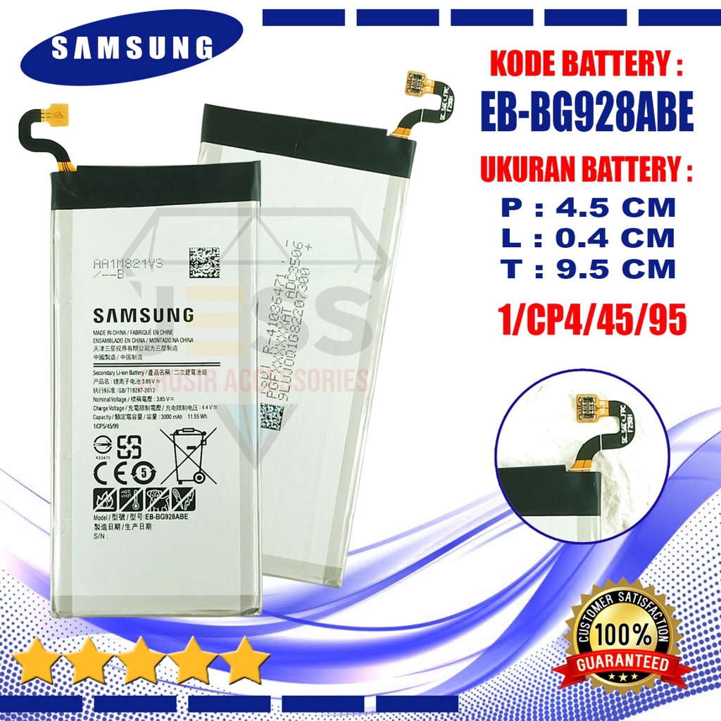 Baterai Battery Original SAMSUNG EB-BG928ABA &amp; EB-BG928ABE For Tipe GALAXY GALAXY S6 EDGE Plus / G928 / G928F / G928P / G928i / G925V / G9280 / G9287 / SM-G928F