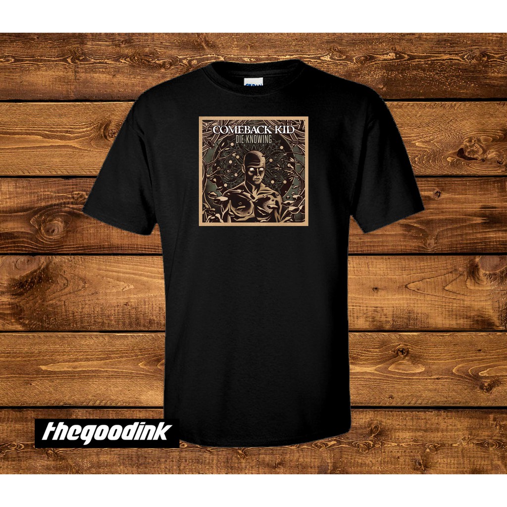 Kaos Comeback Kid - Die Knowing - Original Gildan T-shirt DTG Print