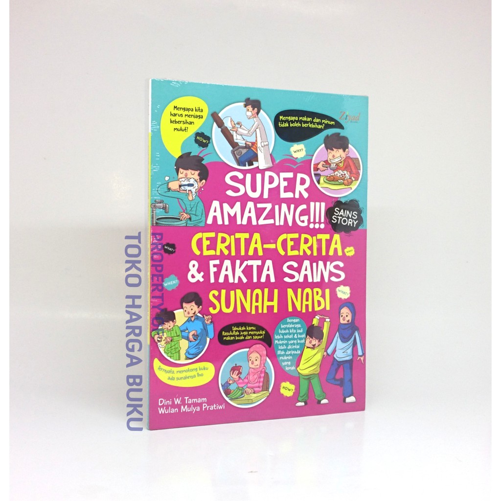 Super Amazing Cerita-cerita dan Fakta Sains Sunnah Nabi - PZ