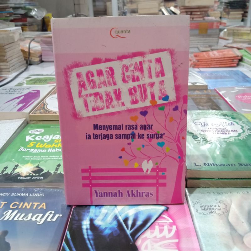 Obral buku bacaan islami murah // novel Islami // motivasi // pengetahuan // umrah // dzikir // Mekah // shalat // ensiklopedia Islam //-Agar cinta tdk buta