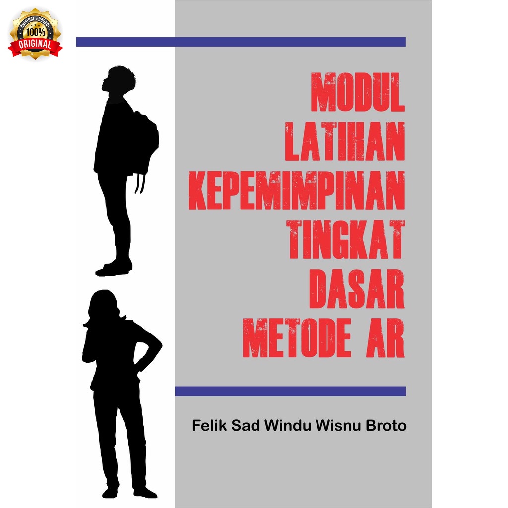 Jual Buku Modul Latihan Kepemimpinan Tingkat Dasar Metode AR ...