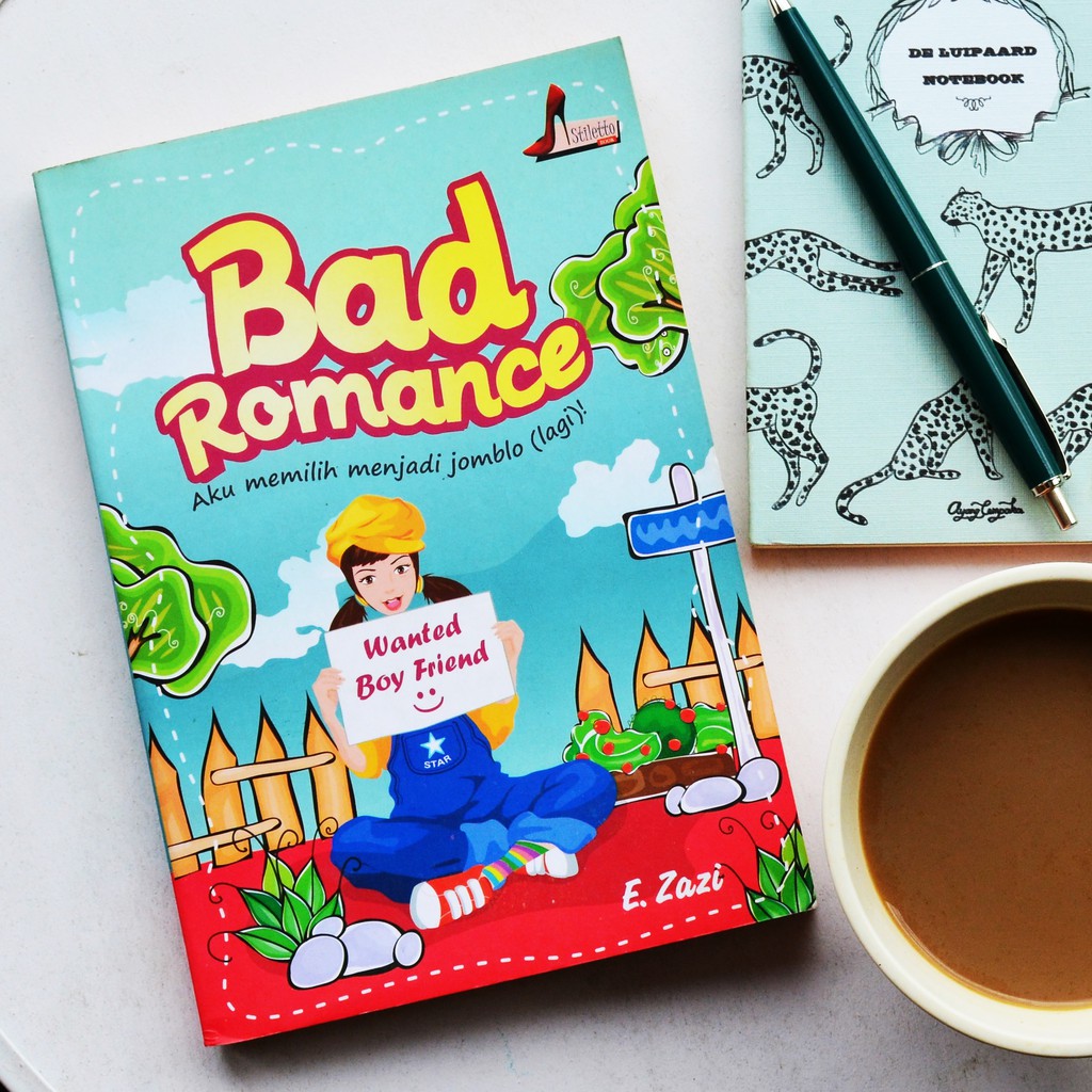 Stiletto Book: Bad Romance - E Zazi - (Novel Remaja/Chicklit)