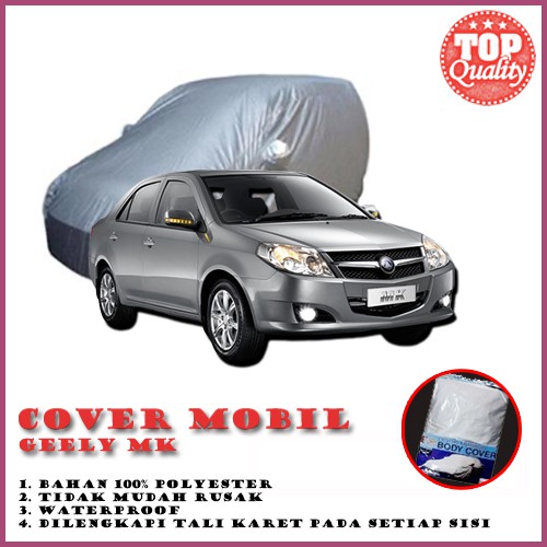 Sarung Mobil Geely MK Hatchback dan Sedan Cover Mobil Geely MK Selimut Mobil Geely MK