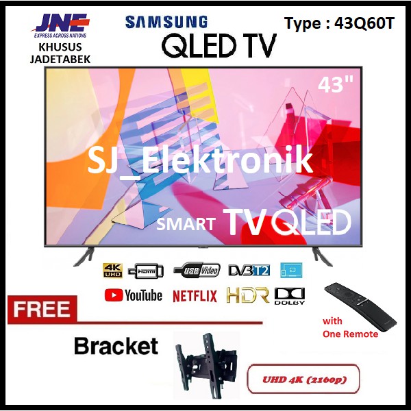 Free Braket Samsung QLED 43 Inch 43Q60T - 43Q60 UHD 4K Smart TV