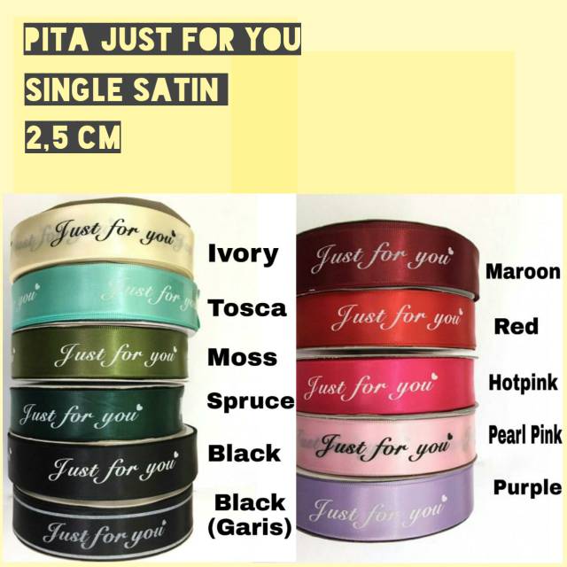 PITA JUST FOR YOU SINGLE SATIN IMPORT 2,5 CM