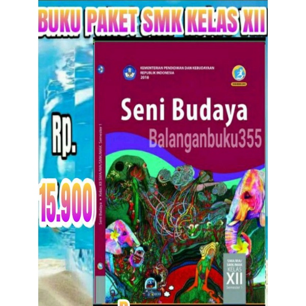 Buku Seni Budaya Kelas 12 SMA SBK Semester 1 K13 Revisi 2018