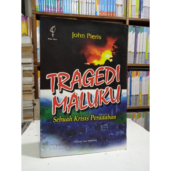 

BUKU TRAGEDI MALUKU SEBUAH KRISIS PERADABAN