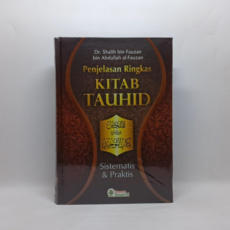 

PENJELASAN RINGKAS KITAB TAUHID