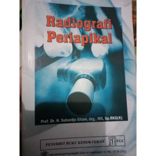 Jual Buku ORI - Buku Radiografi Periapikal Suhardjo Sitam EGC ...