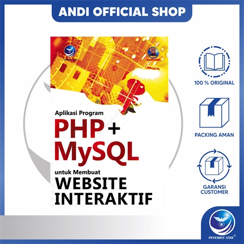 Penerbit Andi - Aplikasi Program PHP Dan MySQL Untuk Membuat Website Interaktif