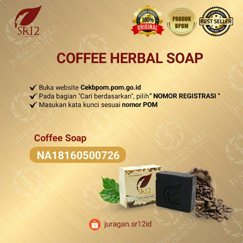 SABUN KOPI HERBAL TERLARIS..!!! COFFEE HERBAL SOAP SR12 BPOM / ANTI FLEK HITAM