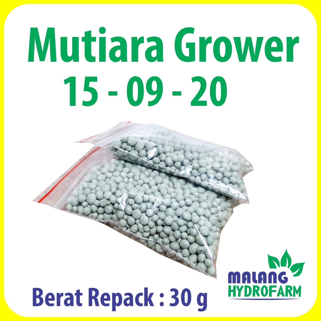 Pupuk Mutiara Grower 15 - 09 - 20 Repack 30 gram / 30.000 mg pertanian aglaonema npk pot sayur daun pertumbuhan tani