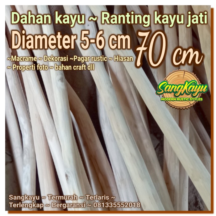 Kayu dahan kayu jati teak wood 5-6x70cm bahan macrame craft dekorasi