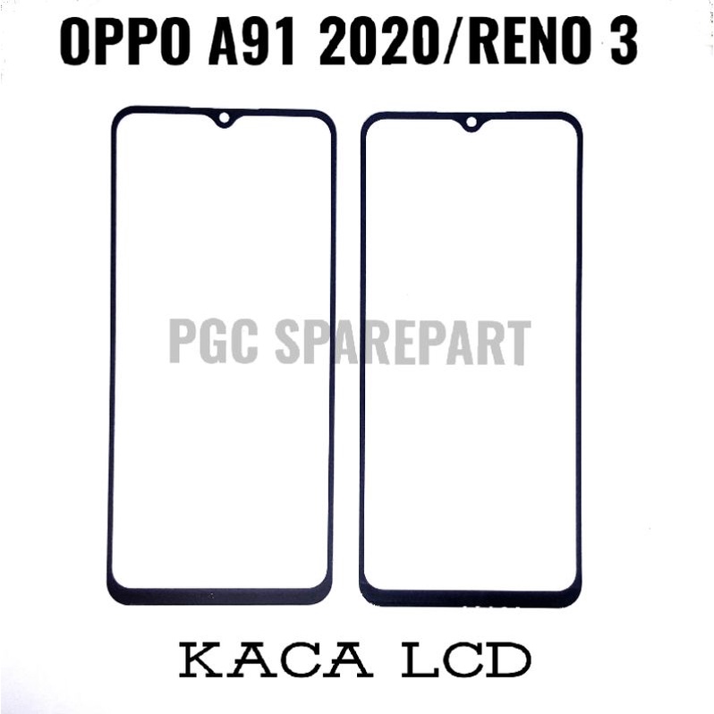 Original Kaca LCD Glass Oppo A91 2020 / Reno 3 / Oppo F15 / F17 / A73 4G 2020 / Reno3 / CPH2001 / CPH2021 / CPH2043 / CPH2001 / CPH2099 / CPH2095 - Mirip touchscreen tapi tidak memiliki flexible