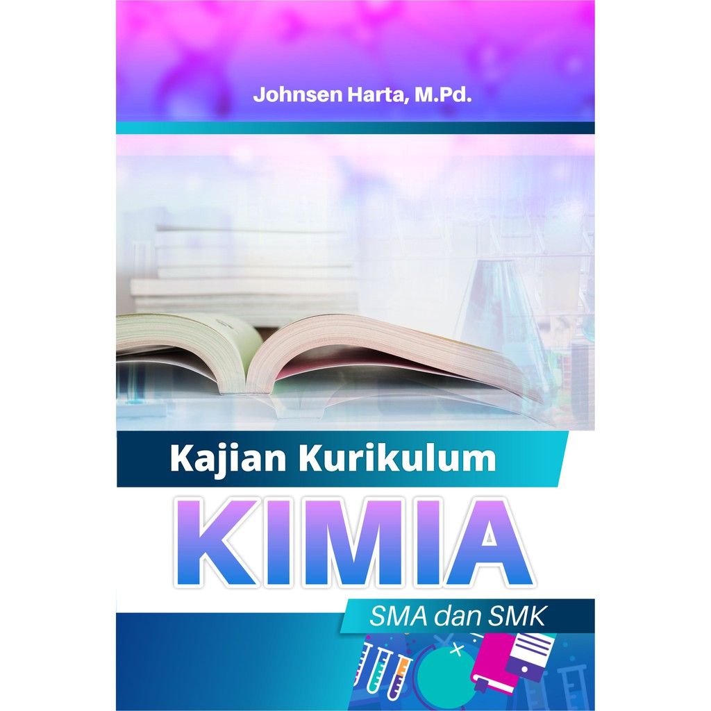 Deepublish Buku Kajian Kurikulum Kimia SMA & SMk
