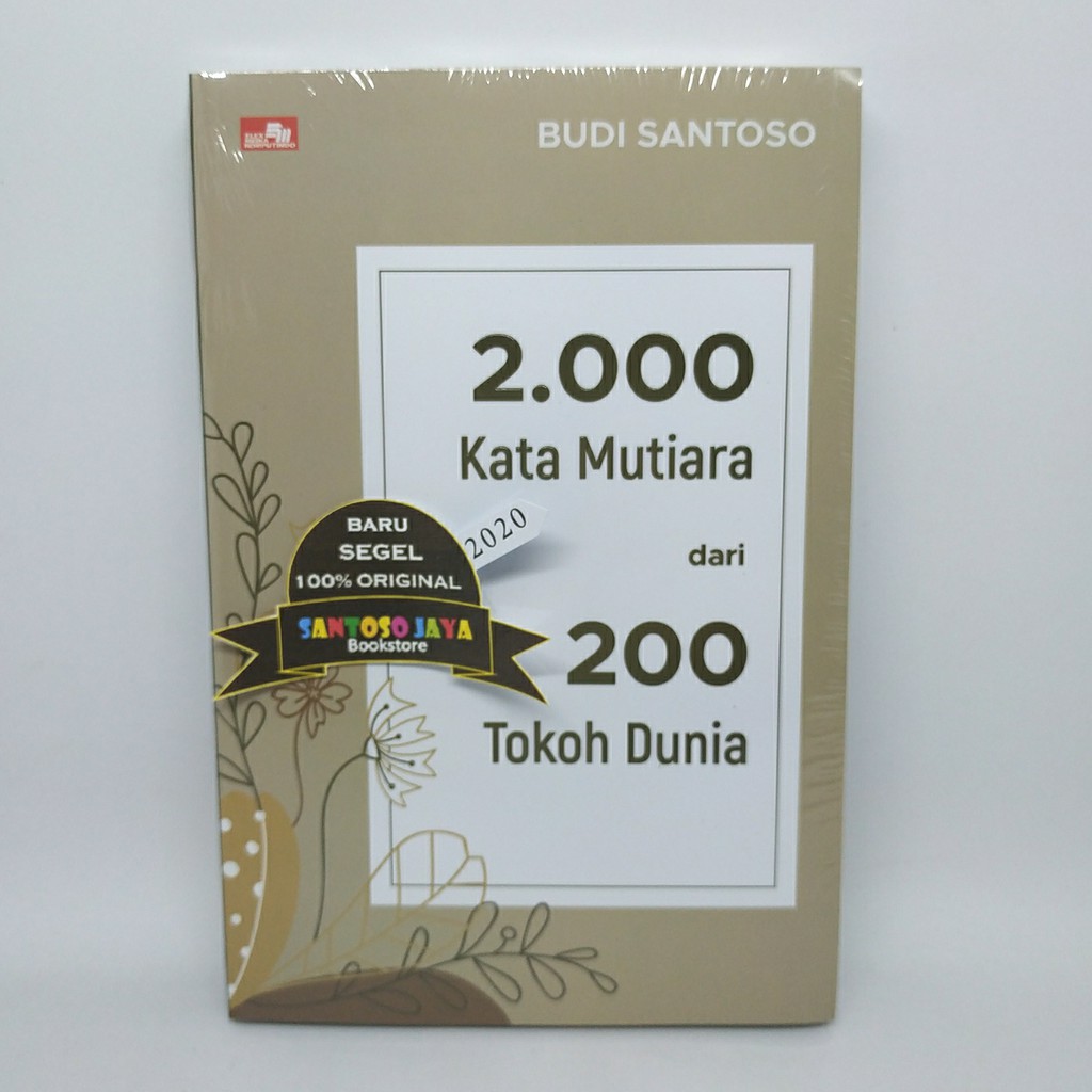 2000 Kata Mutiara Dari 200 Tokoh Dunia Oleh Budi Santoso Shopee