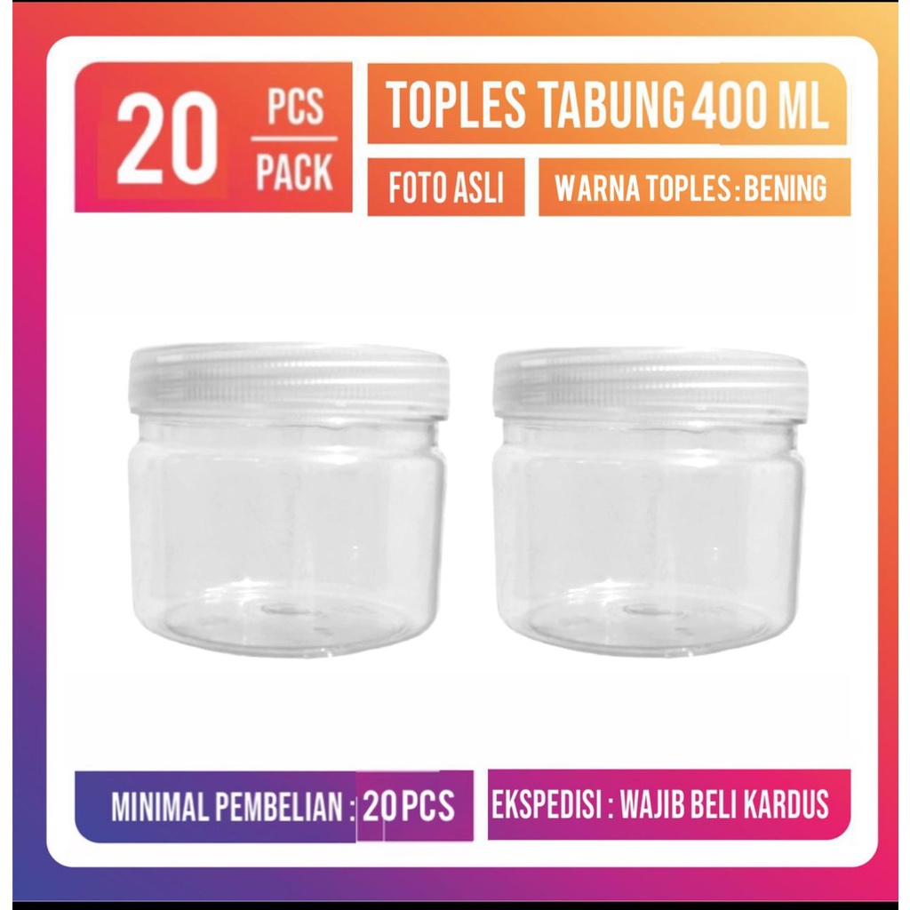 Toples Plastik -400ml-Toples tabung 400 ml Toples Cylinder 400 ml