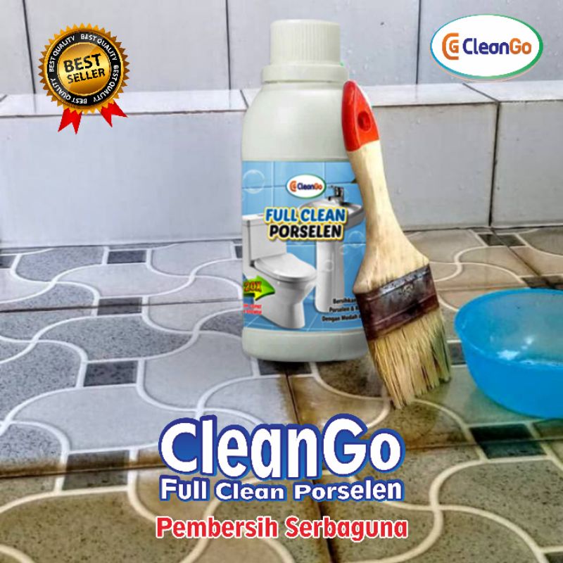CleanGo Full Clean Pembersih Kerak Kamar Mandi Pembersih Toilet Pembersoh Porselen Kerak WC Keramik