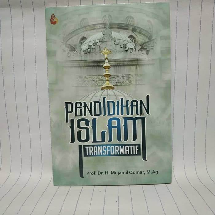 BUKU PENDIDIKAN ISLAM TRANSFORMATIF - Intrans