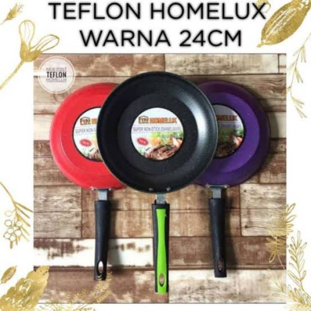 Teflon warna homelux 24 cm