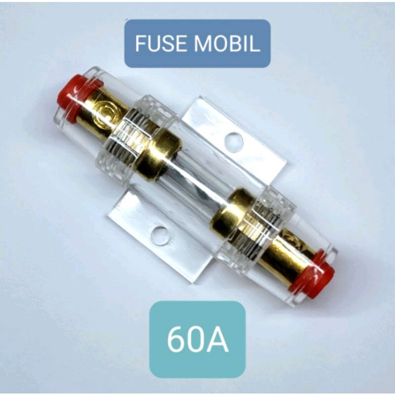 Sekring audio mobil 60A fuse audio mobil 60 ampere