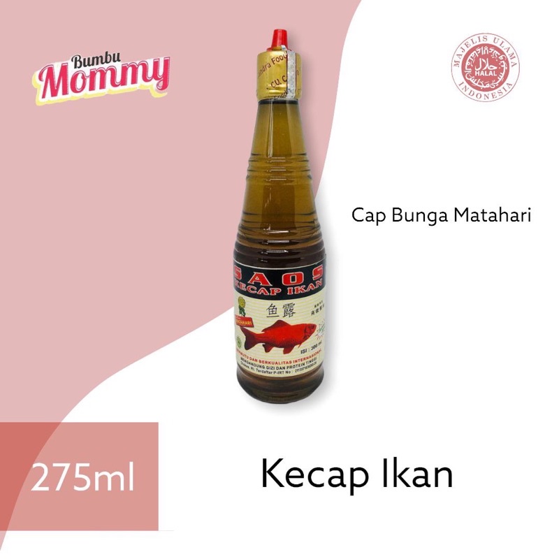 

Kecap Ikan | Cap Bunga Matahari | Halal | Ukuran (275ML)