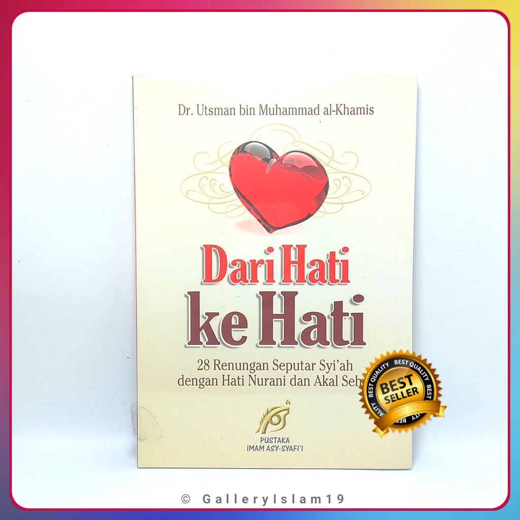 Dari Hati ke Hati 25 Renungan Seputar Syiah dengan Nurani & Akal Sehat PIS  Terbaru