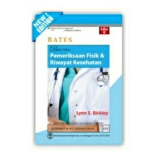 BATE'S BUKU SAKU PEMERIKSAAN FISIK DAN RIWAYAT KESEHATAN (ORIGINAL)