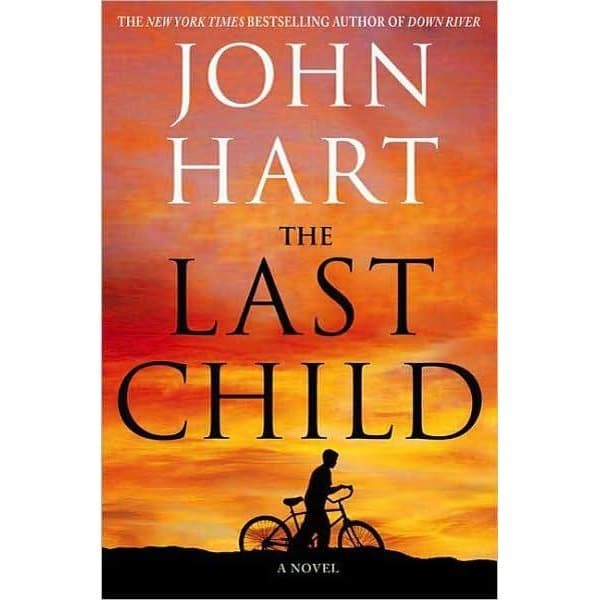 the Last Child by Hart John (HC)